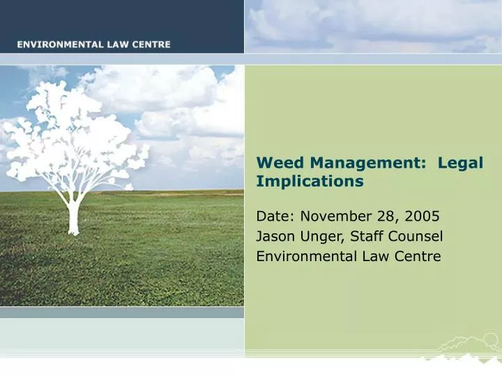 weed management legal implications