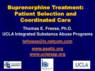 Buprenorphine Treatment: Patient Selection and Coordinated Care