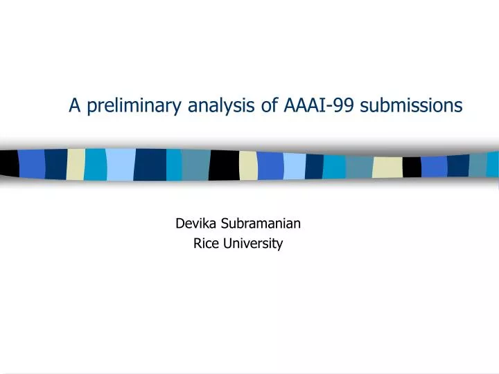 a preliminary analysis of aaai 99 submissions