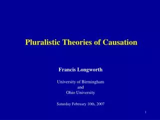 Pluralistic Theories of Causation