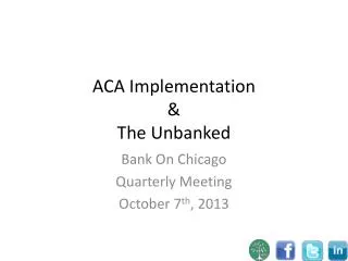 ACA Implementation &amp; The Unbanked