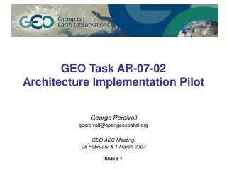GEO Task AR-07-02 Architecture Implementation Pilot