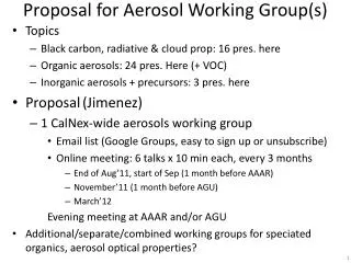Proposal for Aerosol Working Group(s)