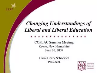 Changing Understandings of Liberal and Liberal Education