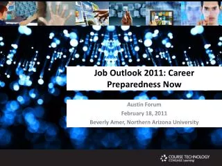 Job Outlook 2011: Career Preparedness Now