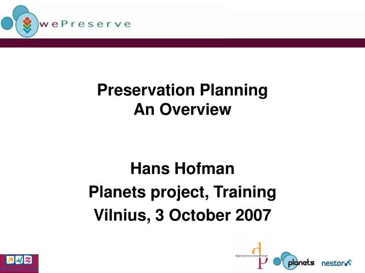 preservation planning an overview