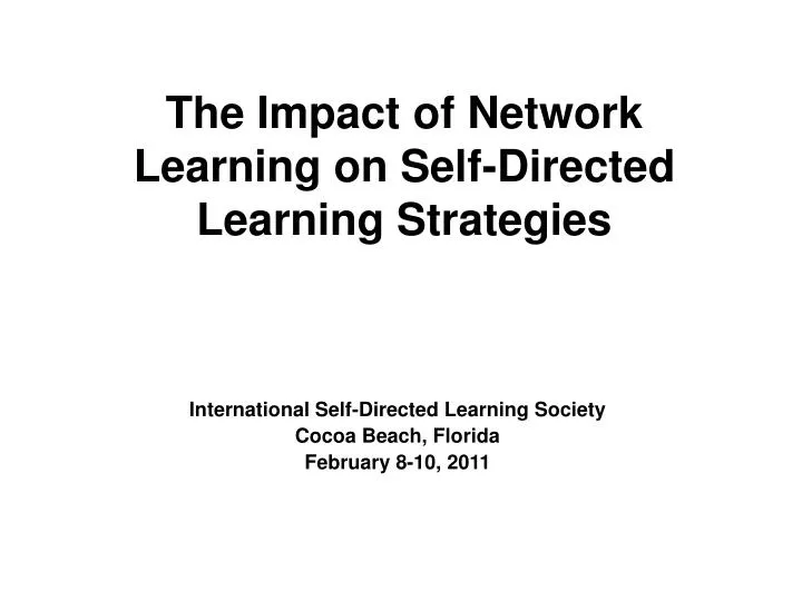 the impact of network learning on self directed learning strategies