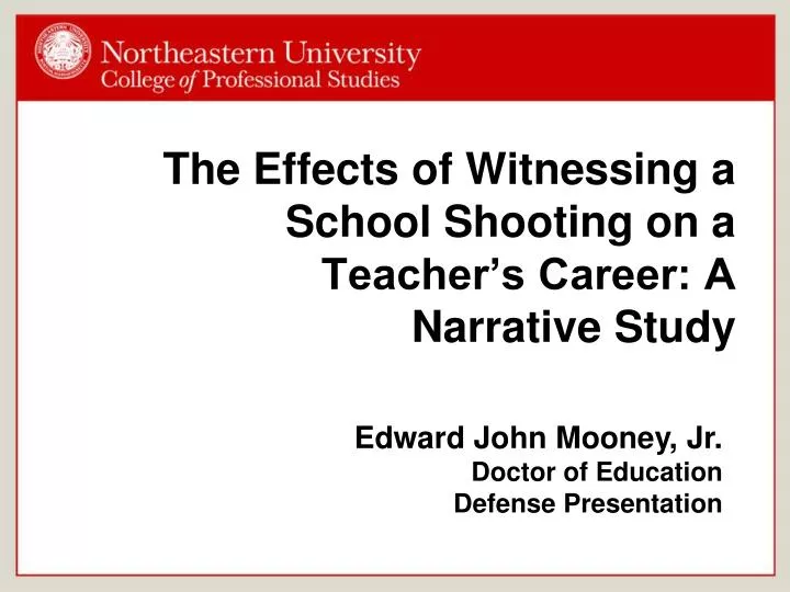 the effects of witnessing a school shooting on a teacher s career a narrative study