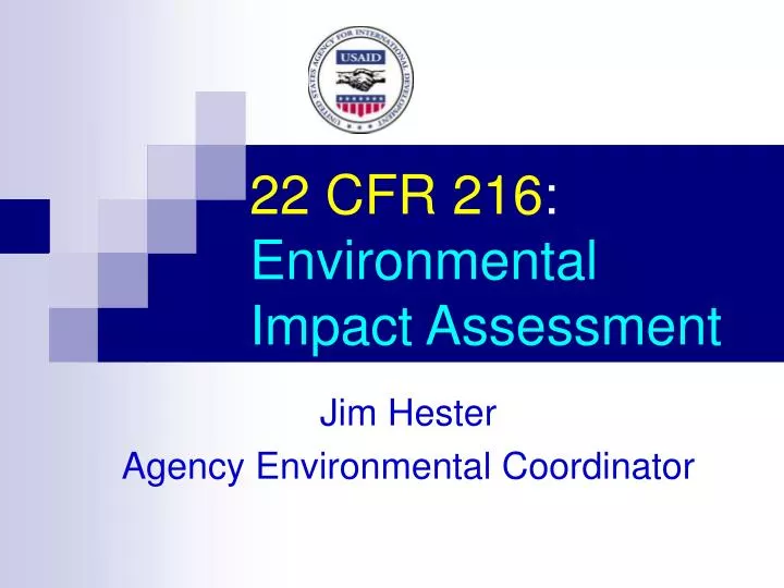 PPT - 22 CFR 216 : Environmental Impact Assessment PowerPoint ...