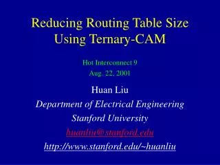 Reducing Routing Table Size Using Ternary-CAM