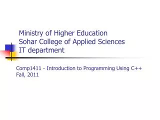 Ministry of Higher Education Sohar College of Applied Sciences IT department