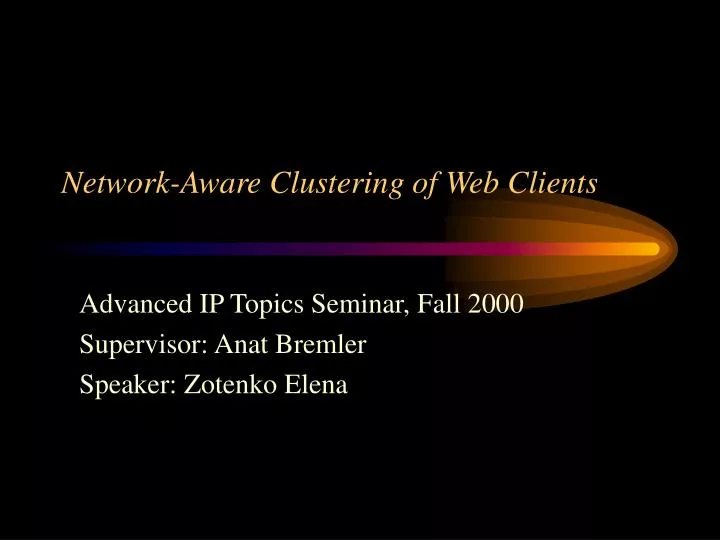 network aware clustering of web clients