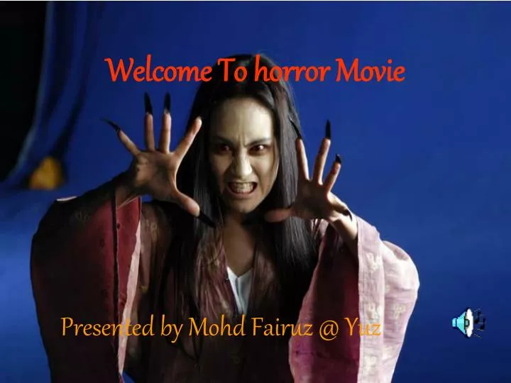 welcome to horror movie