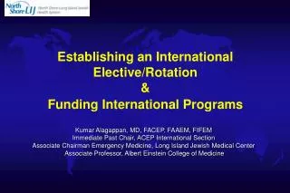 Establishing an International Elective/Rotation &amp; Funding International Programs