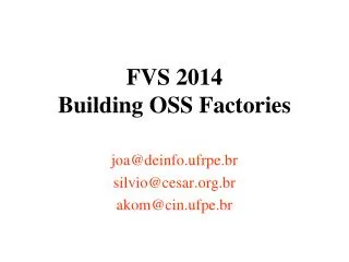 FVS 2014 Building OSS Factories