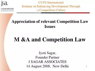 Appreciation of relevant Competition Law Issues M &amp;A and Competition Law