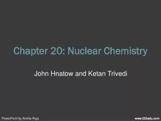Chapter 20: Nuclear Chemistry
