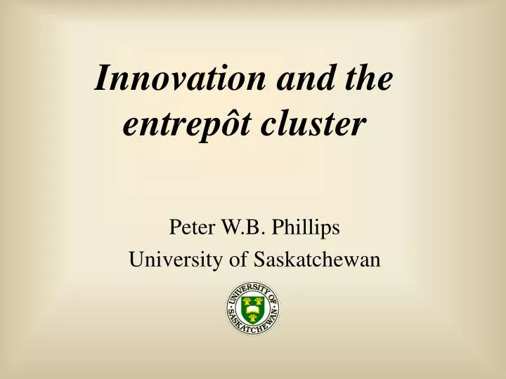 innovation and the entrep t cluster