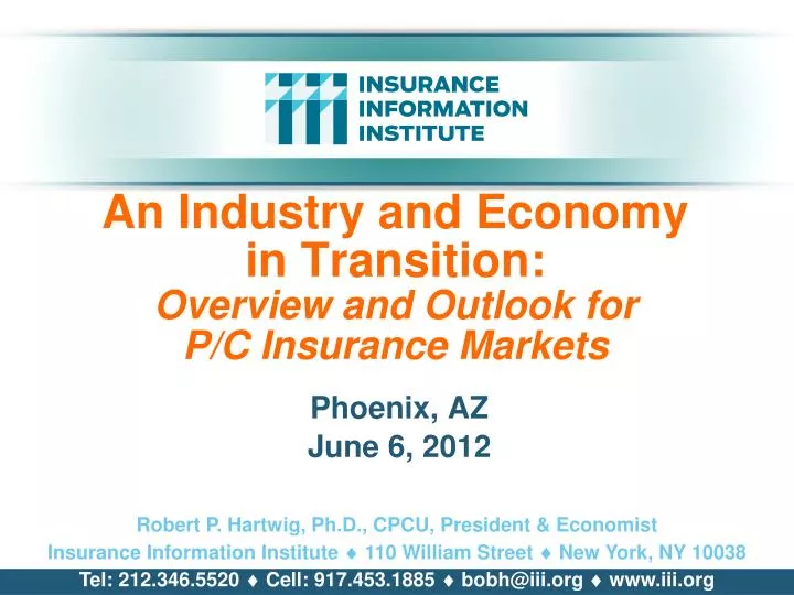 an industry and economy in transition overview and outlook for p c insurance markets