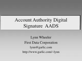 Account Authority Digital Signature AADS