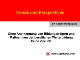 trends und perspektiven