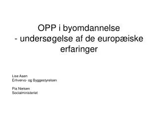 opp i byomdannelse unders gelse af de europ iske erfaringer
