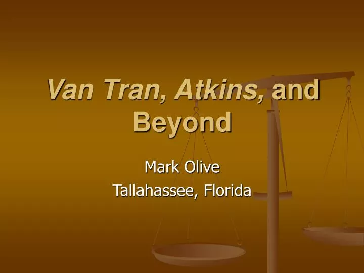 van tran atkins and beyond
