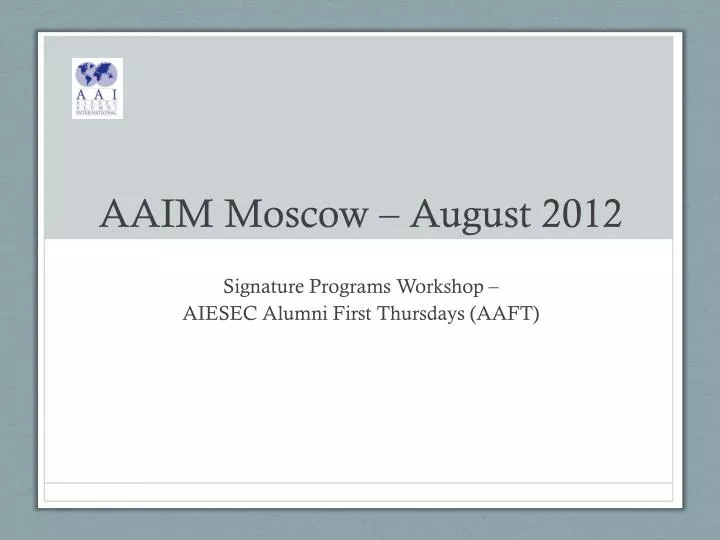 aaim moscow august 2012