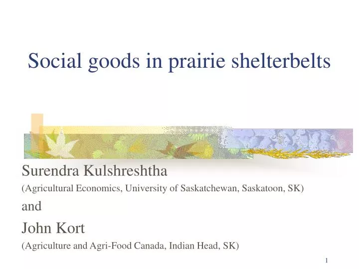 social goods in prairie shelterbelts