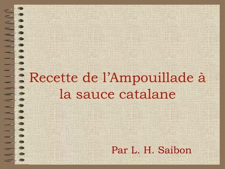 recette de l ampouillade la sauce catalane