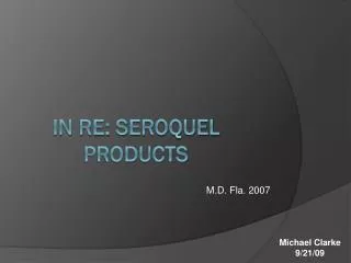 In re: seroquel products