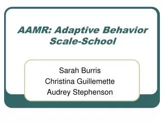 AAMR: Adaptive Behavior Scale-School