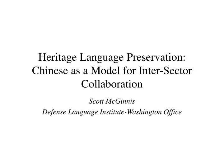 heritage language preservation chinese as a model for inter sector collaboration