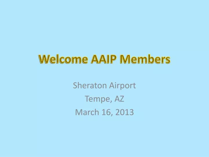 welcome aaip members
