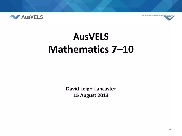 ausvels mathematics 7 10 david leigh lancaster 15 august 2013
