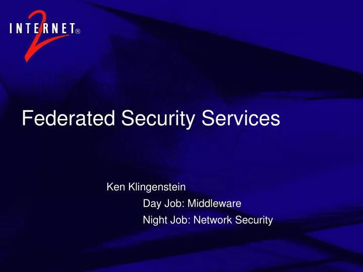ken klingenstein day job middleware night job network security