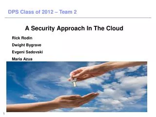A Security Approach In The Cloud