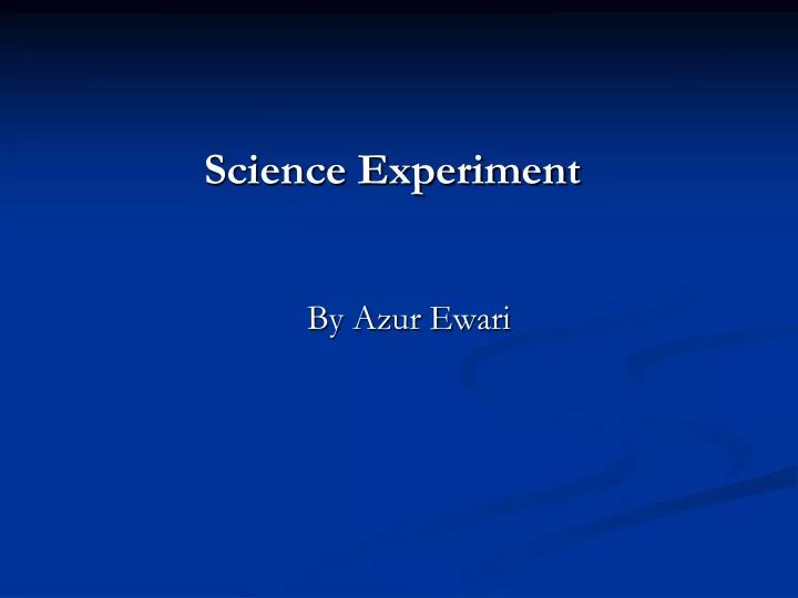 science experiment