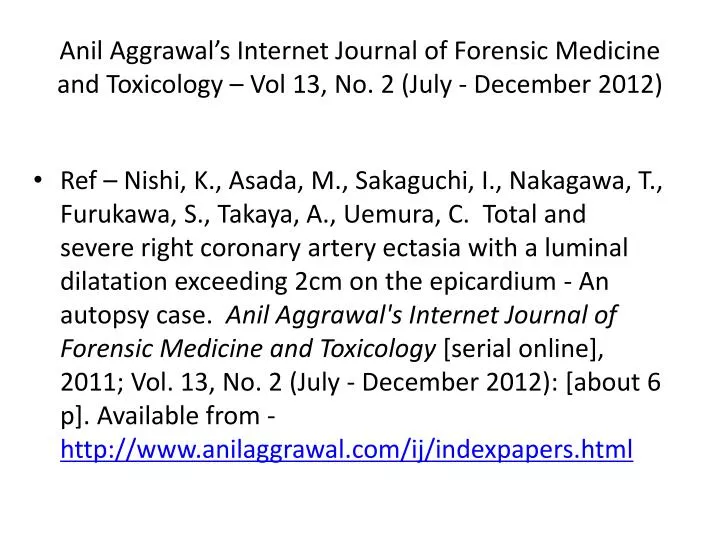 anil aggrawal s internet journal of forensic medicine and toxicology vol 13 no 2 july december 2012