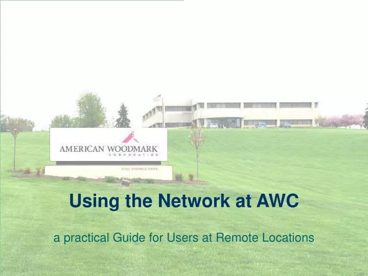 using the network at awc