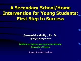 A Secondary School/Home Intervention for Young Students: First Step to Success