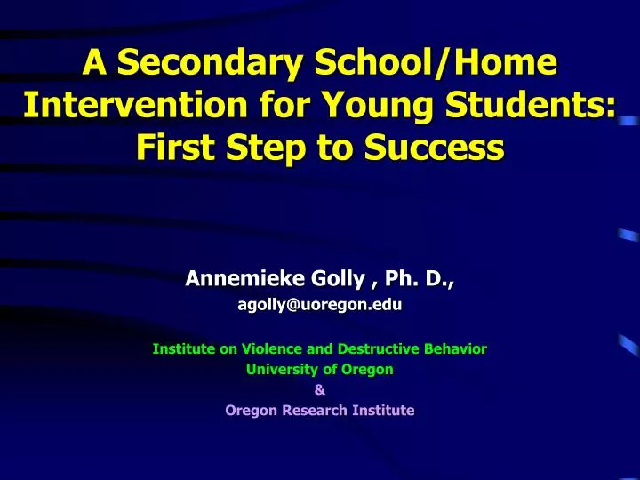 a secondary school home intervention for young students first step to success
