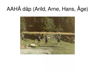 aah d p arild arne hans ge