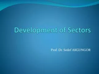 Development of Sectors