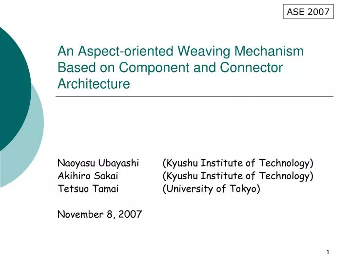 an aspect oriented weaving mechanism based on component and connector architecture