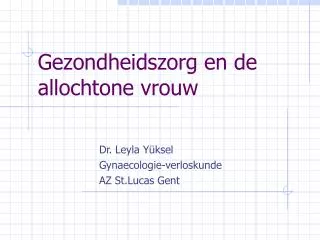 gezondheidszorg en de allochtone vrouw