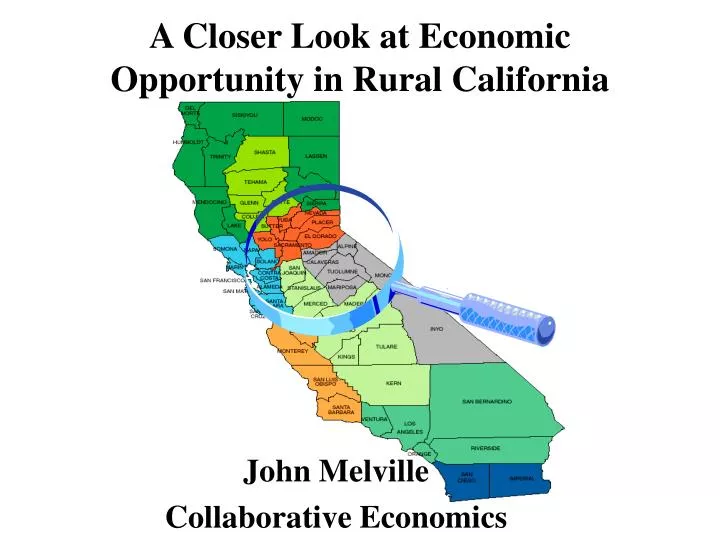 a closer look at economic opportunity in rural california