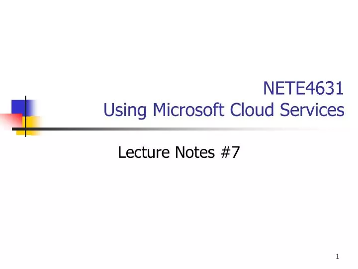 nete4631 using microsoft cloud services