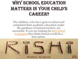 Why School Education Matters in Your Child’s Career?
