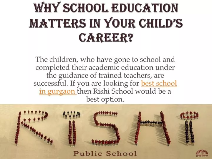 why school education matters in your child s career